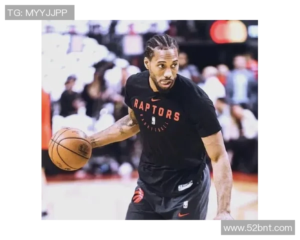 科怀伦纳德的篮球传奇之路与个人成就的深度解析